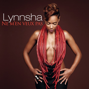 LYNNSHA - Ne M'en Veux Pas
