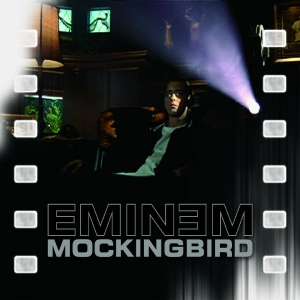 EMINEM - Mockingbird