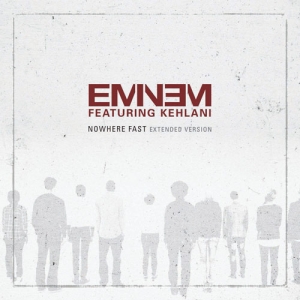 EMINEM - Nowhere Fast